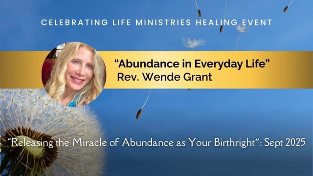 Rev. Wende Grant's Talk – Abundance in Everyday Life