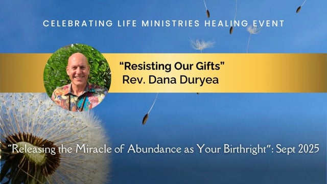 Rev. Dana Duryea's Talk – Resisting Our Gifts