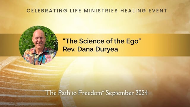 Rev. Dana Duryea's Talk – The Science of the Ego