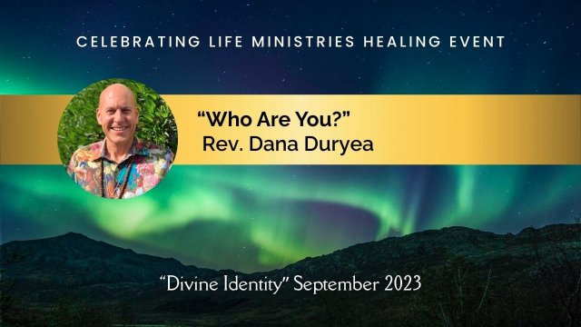 Rev. Dana Duryea’s Talk – Who Are You
