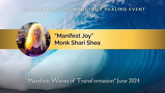 Monk Shari Shea’s Talk – Manifest Joy